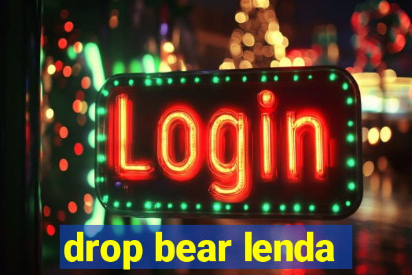 drop bear lenda